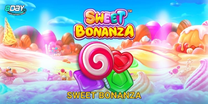 Sweet Bonanza 8day bg - Nổ Hũ Ngọt Ngào X21000 1 Sweet Bonanza 8day bg – Nổ Hũ Ngọt Ngào X21000