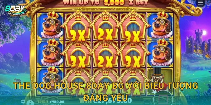 The Dog House 8day bg - Ngôi Nhà Chó May Mắn X6750 2 The Dog House 8day bg với biểu tượng đáng yêu