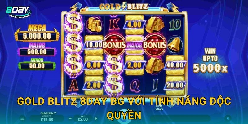 Gold Blitz 8day bg - Cơn Lốc Vàng Bạc Tỷ 2 Gold Blitz 8day bg với tính năng độc quyền