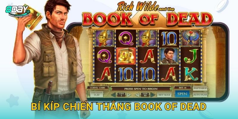 Bí kíp chiến thắng Book of Dead